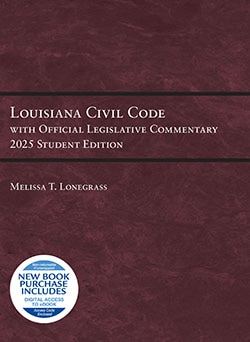 Lonegrass's Louisiana Civil Code with Official Legislative
